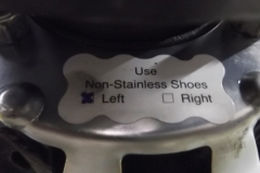 120 label on rear backing plates instructs USE NON STAINLESS SHOES